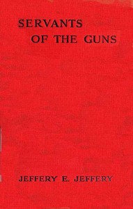 Cover of Servants of the Guns — Context and Discussion
