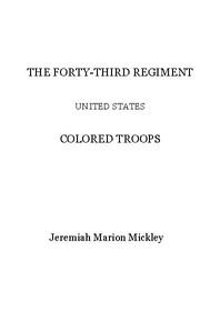 Cover of The Forty-third regiment United States Colored Troops — Reading Companion