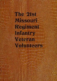 Cover of The 21st Missouri Regiment Infan...
