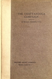 Cover of The Chattanooga Campaign: With e...
