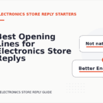 Best Opening Lines for Electronics Store Replys