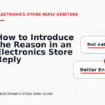How to Introduce the Reason in an Electronics Store Reply
