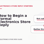 How to Begin a Formal Electronics Store Reply