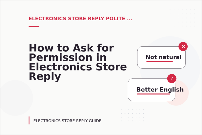 How to Ask for Permission in Electronics Store Reply English How to Ask for Permission in Electronics Store Reply English